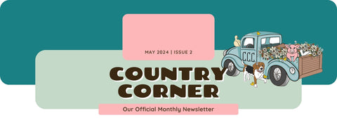 May Country Corner Newsletter