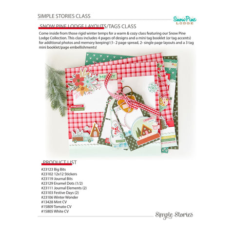 Snow Pine Lodge Layouts / Tag Class Kit